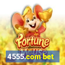 4555.com bet